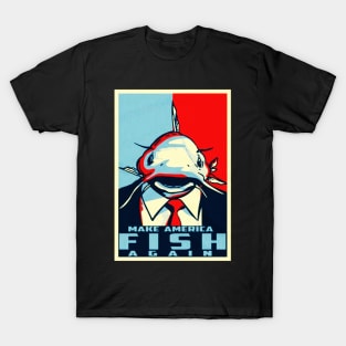 Make America Fish Again T-Shirt